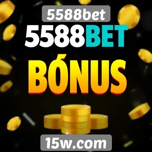Como funciona o sistema de bônus no 5588bet